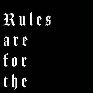 Rules Are for the Obedient A4 Art Print