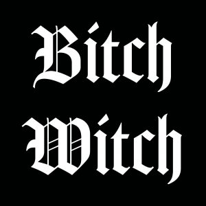 Bitch Witch A4 Art Print